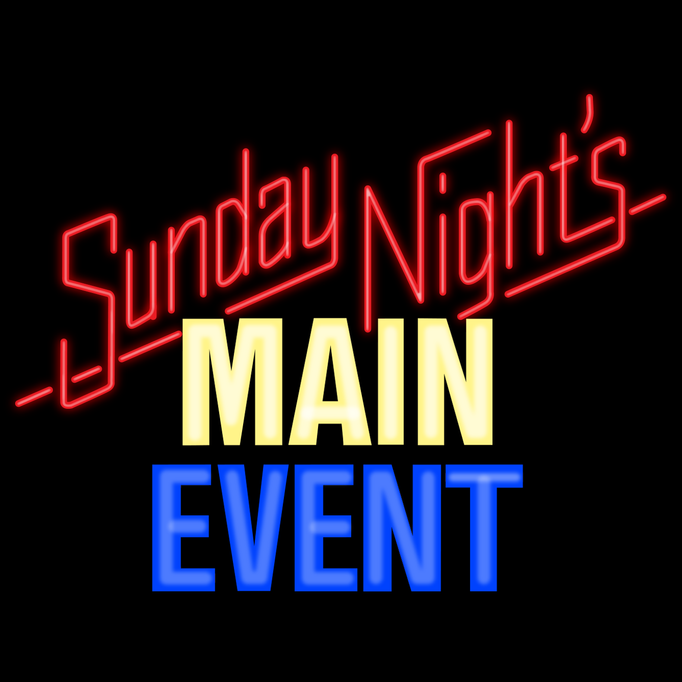 Sunday Nights Main Event Sunday Night's Main Event